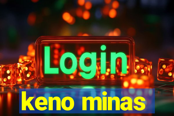 keno minas